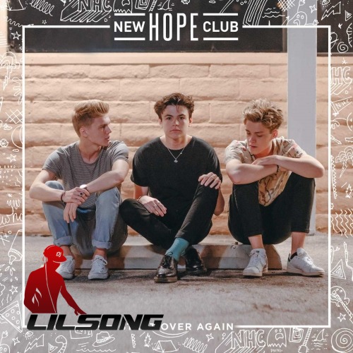 New Hope Club - Start Over Again
